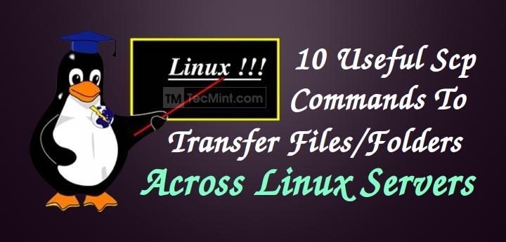 SCP Linux Command – Securely Transfer Files in Linux