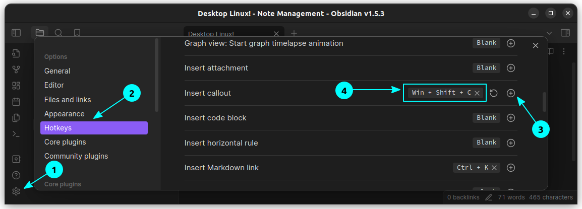 Add hotkeys to the commonly used items for faster workflow.